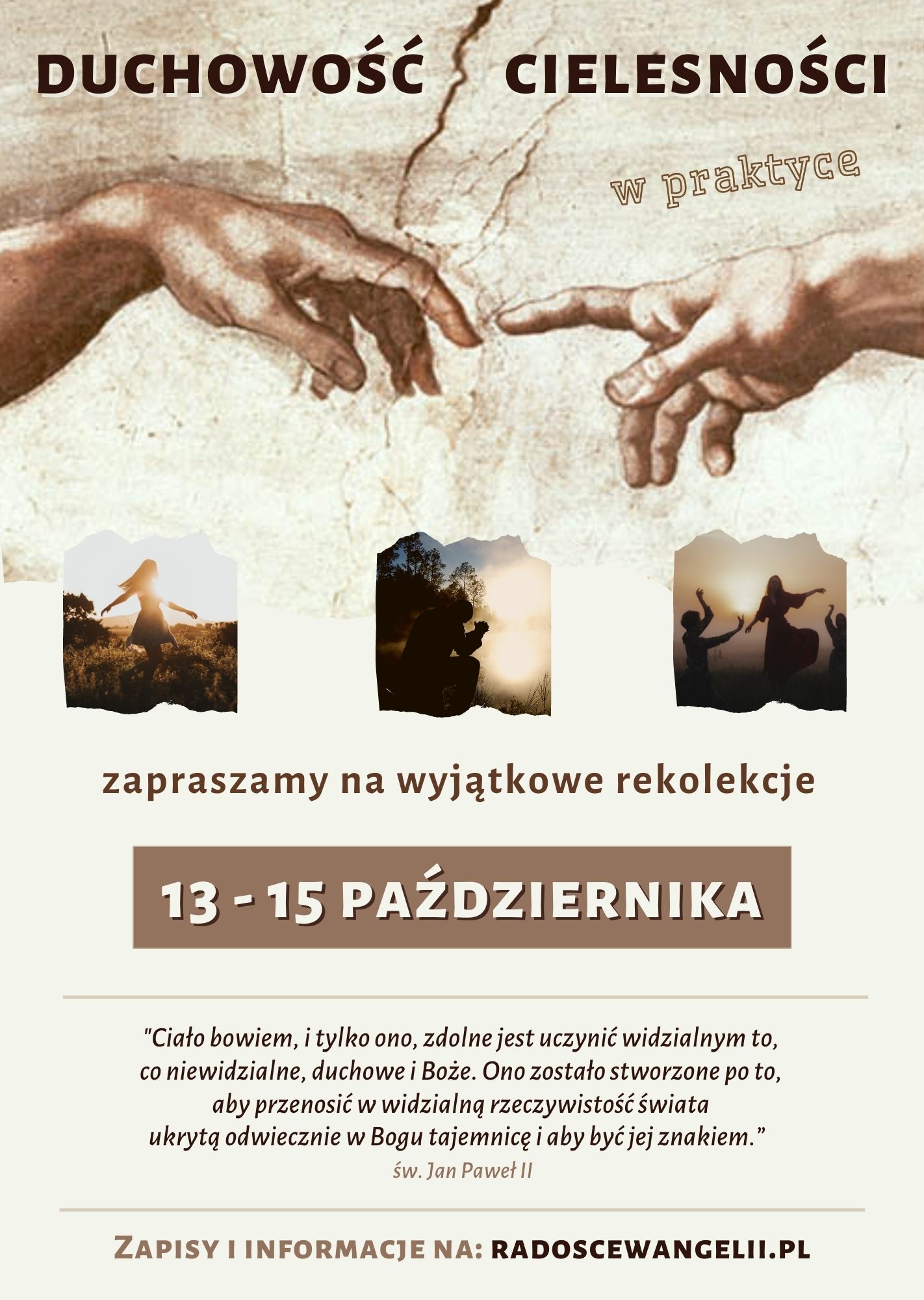 Rekolekcje “Duchowość cielesności – w praktyce” 13-15.10.2023