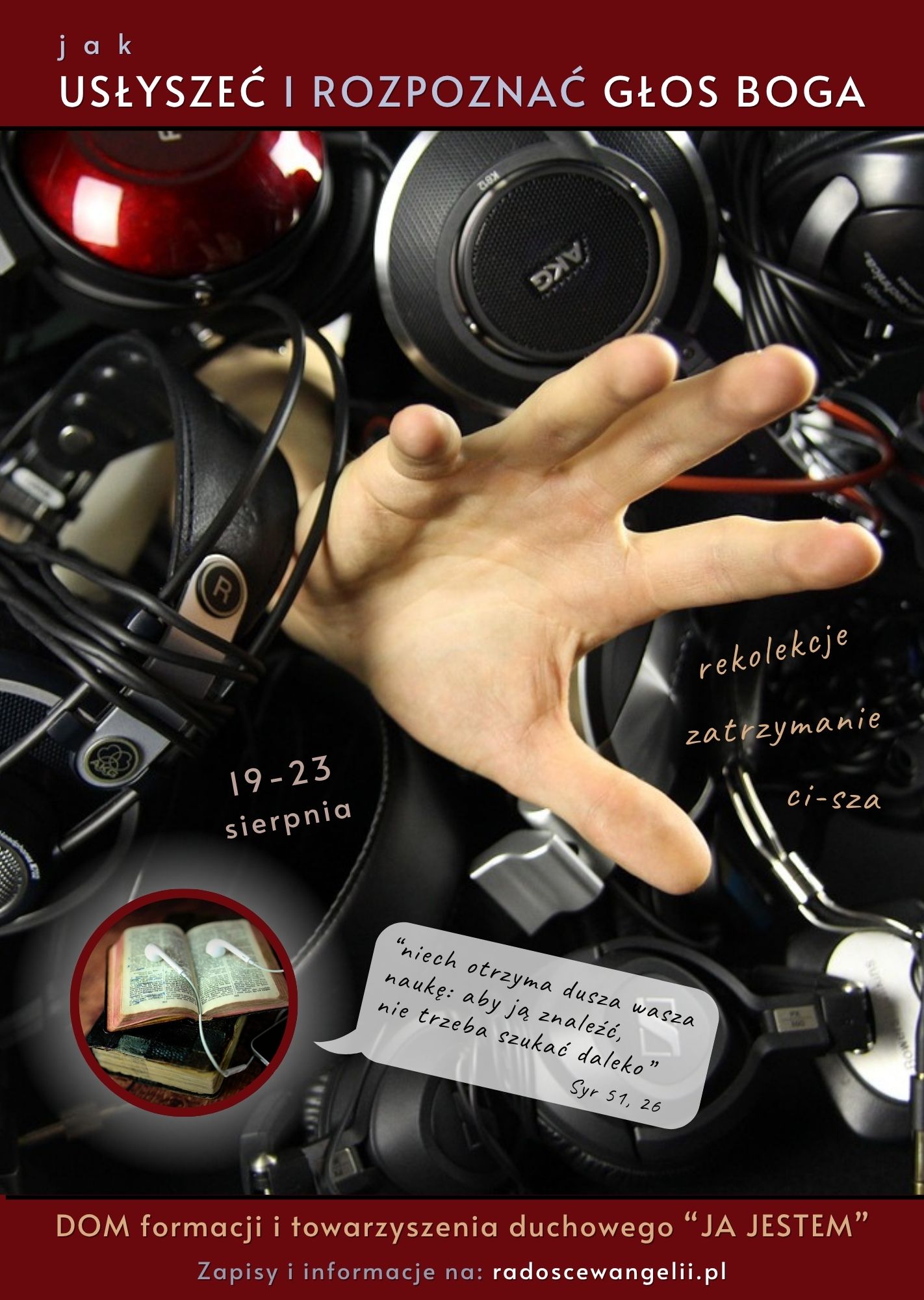 Rekolekcje w milczeniu “jak… usłyszeć i rozpoznać głos Boga” 19 – 23.08.2025