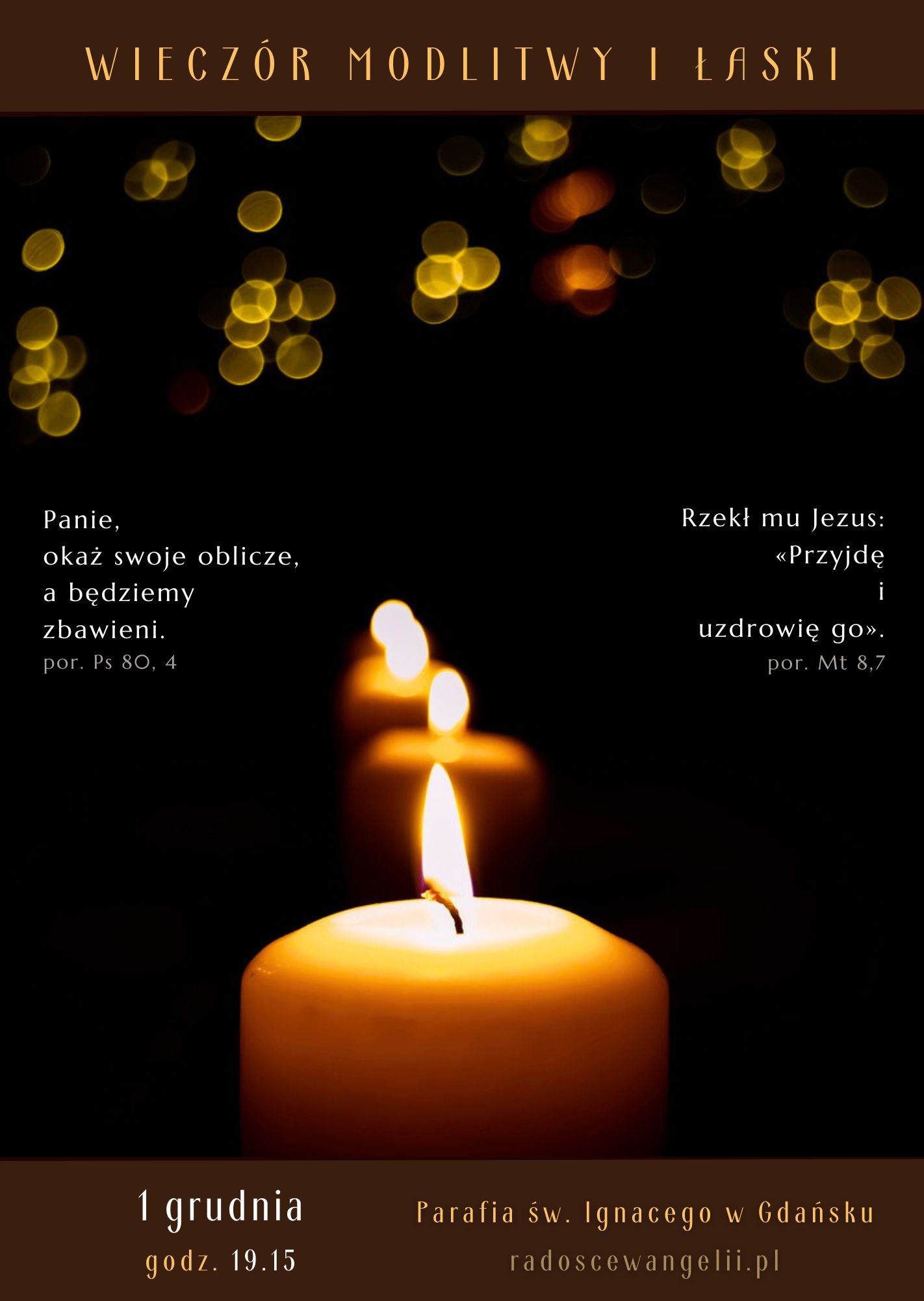 Wieczór modlitwy i łaski “Panie, okaż swoje oblicze, a będziemy zbawieni.” – 1.12.2025
